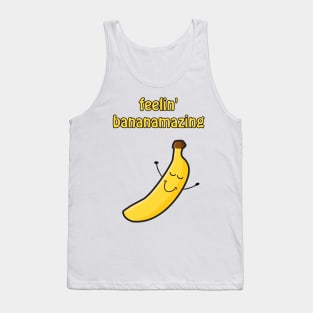 Feelin bananamazing Tank Top